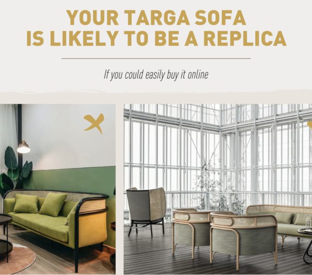 Your Targa sofa is likely to be a replica