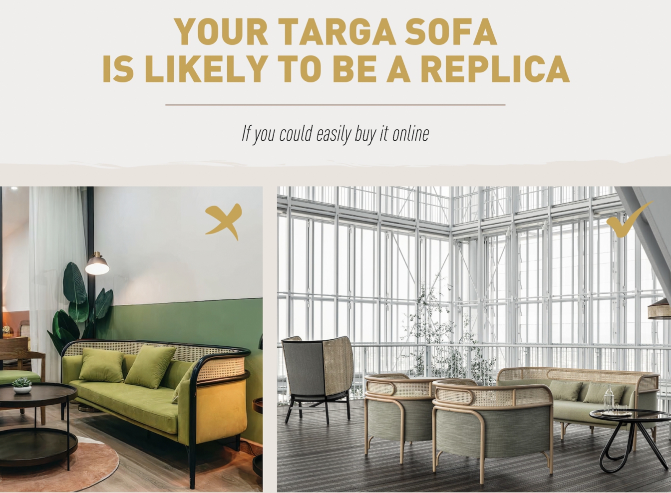 Your Targa sofa is likely to be a replica
