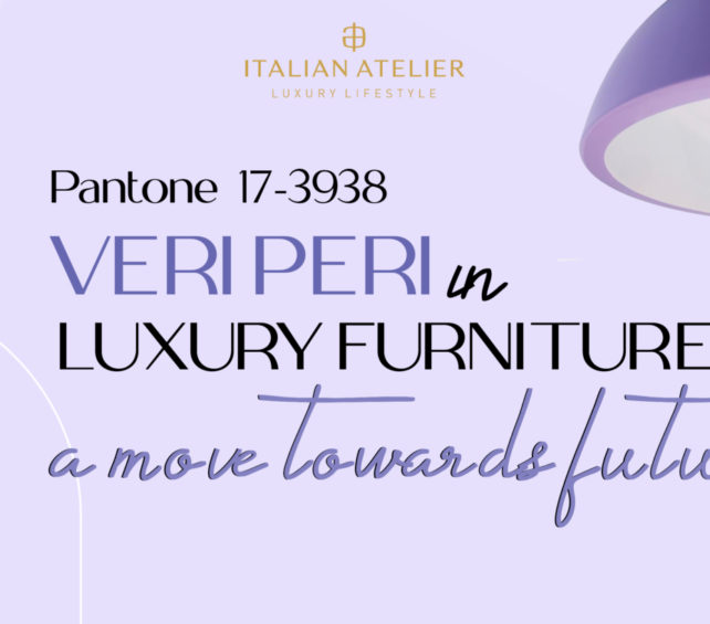 PANTONE 17-3938 Veri Peri in luxury furniture: a move towards future