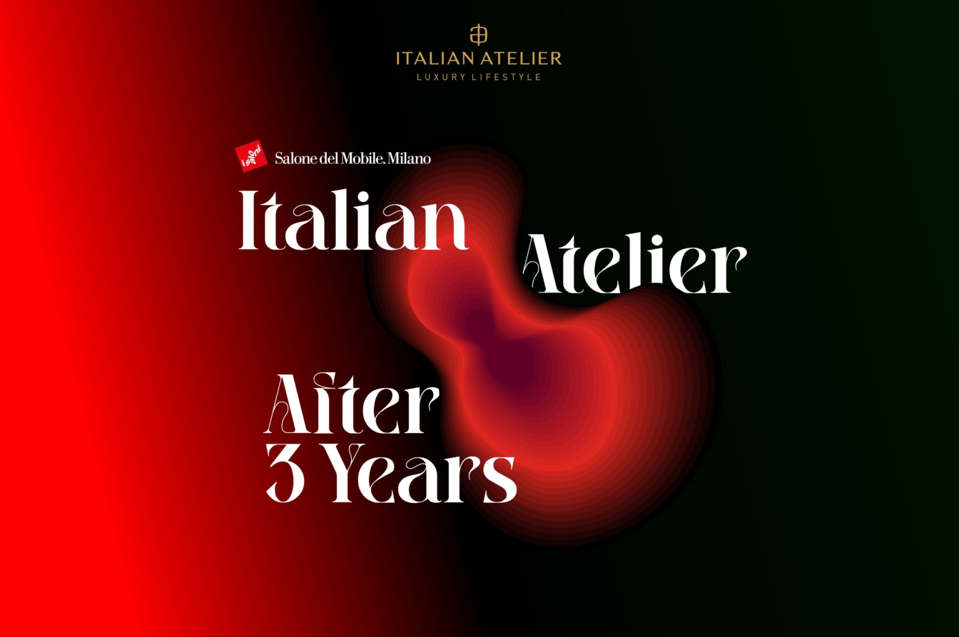 Italian Atelier’s comeback and flashback with Salone del Mobile