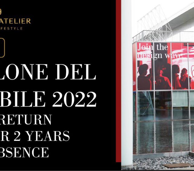 Day 2 at Salone del Mobile 2022 – the return after 2 years of absence