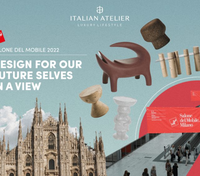 Live from Milan: An overview of Salone del Mobile 2022