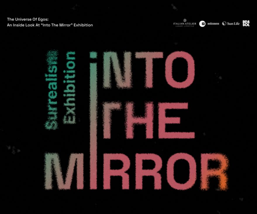 The Universe of Egos: An Inside Look At “Into The Mirror” Exhibition